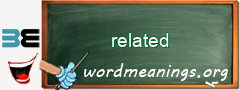 WordMeaning blackboard for related